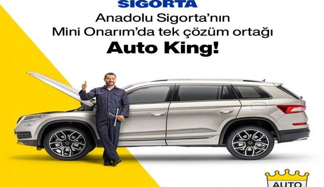 Yeni Dönemde Anadolu Sigorta’nın Mini Onarım’da Tek Çözüm Ortağı: Auto King Oto Servis